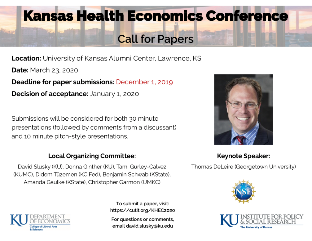 Poster for the Kansas Health Economics Conference featuring a call for papers, including details about the keynote speaker Thomas DeLeire from Georgetown University, the location at the University of Kansas Alumni Center in Lawrence, KS, the date of March 23, 2020, deadlines for paper submissions and acceptance notifications, and information about the local organizing committee and submission process.